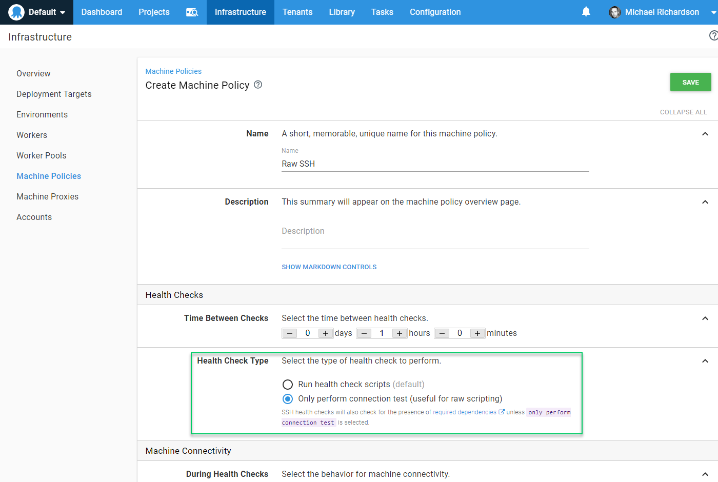 Machine policy settings for connection test only